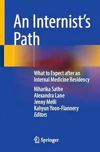 An Internist's Path: What to Expect after an Internal Medicine Residency