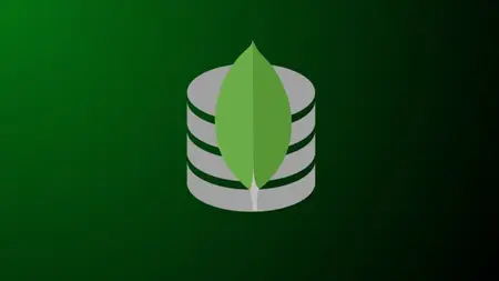 The Complete MongoDB: Build, Scale & Query NoSQL Databases