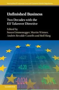 Unfinished Business: Two Decades with the EU Takeover Directive