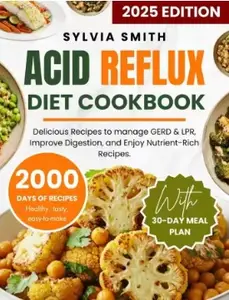 Acid Reflux Diet Cookbook