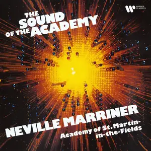 Academy of St. Martin in the Fields & Sir Neville Marriner - The Sound of the Academy (2024)