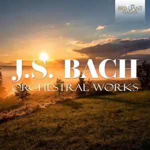 Pieter-Jan Belder, Musica Amphion, Ludwig Güttler, Virtuosi Saxoniae - J.S. Bach: Orchestral Works (2025)