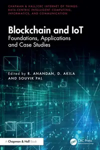 Blockchain and IoT: Foundations, Applications and Case Studies