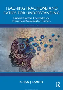 Teaching Fractions and Ratios for Understanding, 5th Edition