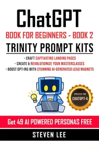 ChatGPT Book for Beginners - Book 2 - Trinity Prompt Kits