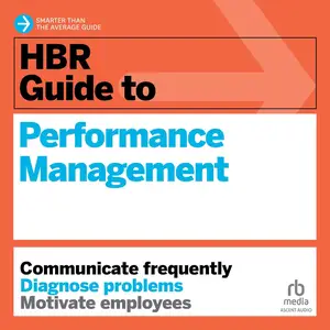 HBR Guide to Performance Management [Audiobook]