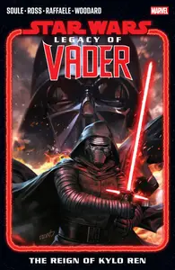 Star Wars-Legacy Of Vader-The Reign of Kylo Ren v01