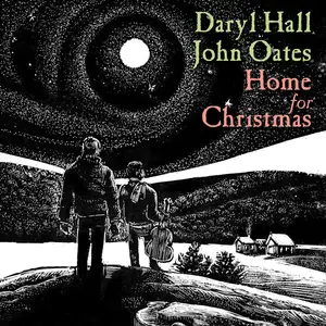 Hall & Oates - Home for Christmas (2006/2022)