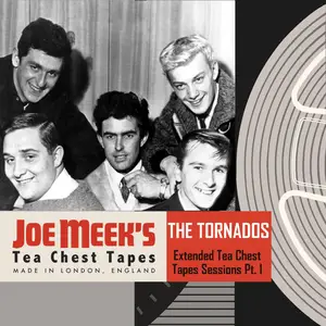 The Tornados - Extended Tea Chest Tapes Sessions, Pt. 1 (2024) [Official Digital Download]