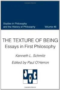 The Texture of Being: Essays in First Philosophy