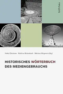 Historisches worterbuch des mediengebrauchs