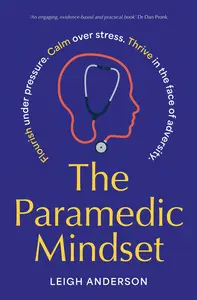 The Paramedic Mindset