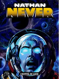 Nathan Never - Volume 408 - L'Entità Di Luce (A Colori)