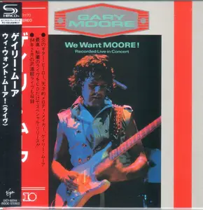 Gary Moore - We Want Moore! (1984) {2023, Japanese Reissue}