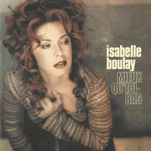 Isabelle Boulay - Mieux qu'ici-bas (2000)