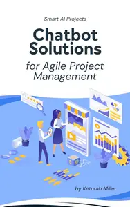 Chatbot Solutions for Agile Project Management