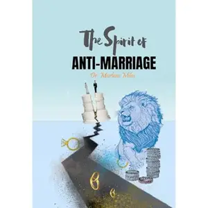 The Spirit of Anti-Marriage [Audiobook]