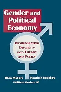 Engendered Economics: Incorporating Diversity into Political Economy