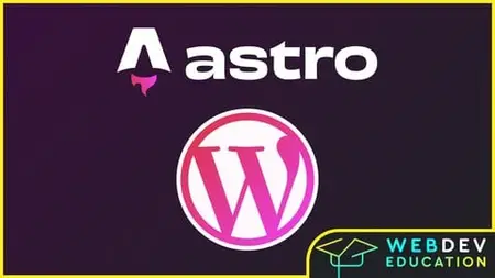 Astro JS v5 & WordPress (Astro.js, TailwindCSS & WordPress)