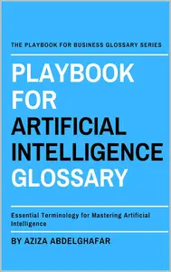 Playbook For Artificial Intelligence Glossary