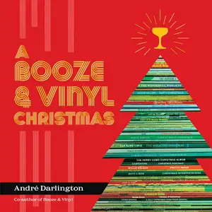 A Booze & Vinyl Christmas: Merry Music-and-Drink Pairings to Celebrate the Season