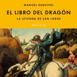 «Libro del Dragón» by Manuel Esquivel