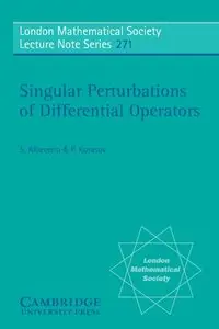 Singular Perturbations of Differential Operators: Solvable Schrödinger-type Operators (repost)