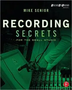 Recording Secrets for the Small Studio (Repost)