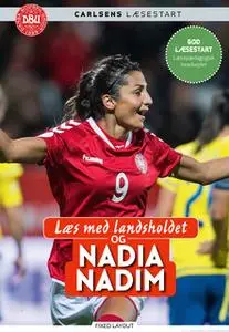 «Læs med landsholdet og Nadia Nadim» by Ole Sønnichsen,Nadia Nadim
