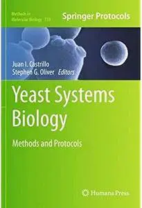 Yeast Systems Biology: Methods and Protocols