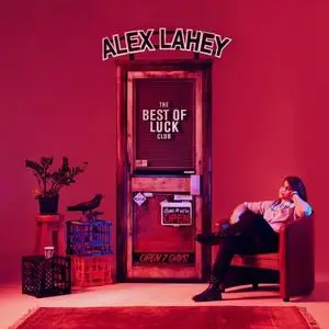 Alex Lahey - The Best of Luck Club (2019) [Official Digital Download]