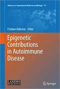 Epigenetic Contributions in Autoimmune Disease