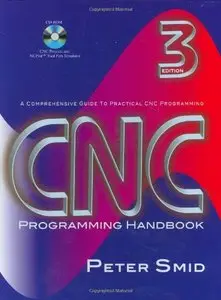 CNC Programming Handbook, Third Edition [Repost]