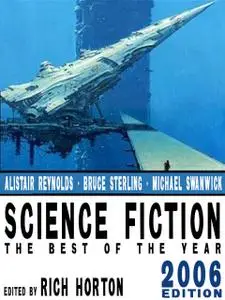 «Science Fiction: The Year's Best (2006 Edition)» by Alastair Reynolds, Joe Haldeman
