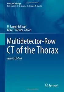 Multidetector-Row CT of the Thorax, Second Edition