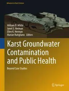 Karst Groundwater Contamination and Public Health: Beyond Case Studies