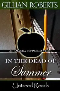 «In the Dead of Summer» by Gillian Roberts