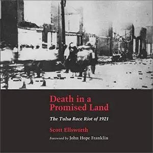 Death in a Promised Land: The Tulsa Race Riot of 1921 [Audiobook]