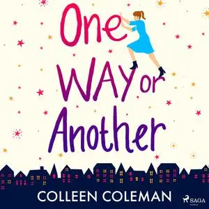«One Way or Another» by Colleen Coleman