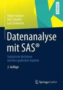 Datenanalyse Mit SAS(R): Statistische Verfahren Und Ihre Grafischen Aspekte (Repost)