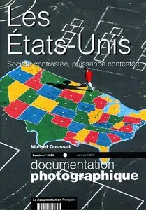GOUSSOT (Michel), Les États-Unis, 2007 (REPOST)