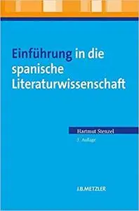 Einführung in die spanische Literaturwissenschaft