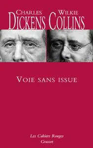 Voie Sans Issue - Wilkie Collins, Charles Dickens