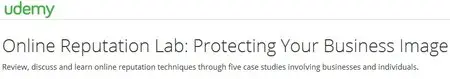 Online Reputation Lab: Protecting Your Business Image