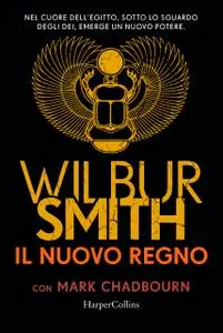 Wilbur Smith - Il nuovo regno