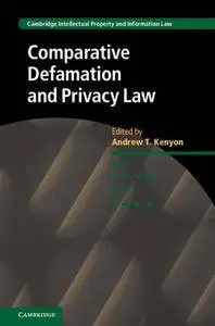 Comparative Defamation and Privacy Law