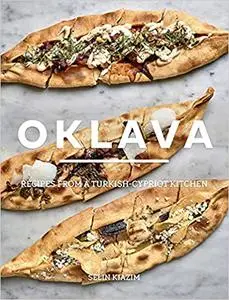 Oklava: Recipes from a Turkish-Cypriot Kitchen