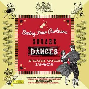 VA - Swing Your Partners Square Dances From The 1940s (2018)