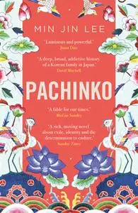 «Pachinko» by Min Jin Lee