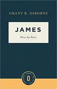 James Verse by Verse (Osborne New Testament Commentaries)